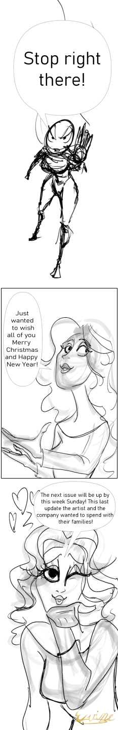 Wanted to wish everyone a Merry Christmas and Happy New Year! The next Comic strip will be up this coming Sunday!